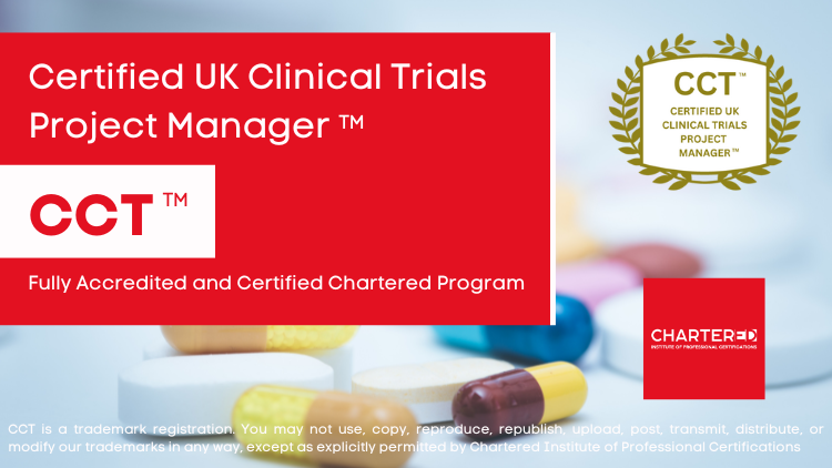 Certified UK Clinical Trials Project Manager (CCT™)