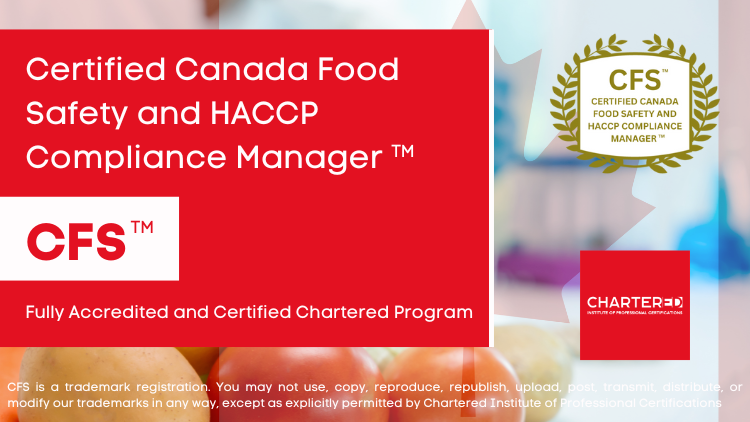 Certified Canada Food Safety and HACCP Compliance Manager (CFS™)