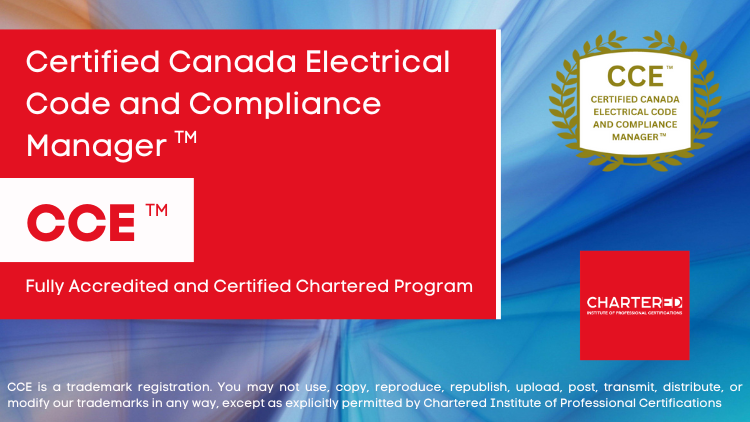 Certified Canada Electrical Code and Compliance Manager (CCE™)