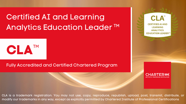 Certified AI and Learning Analytics Education Leader (CLA™)